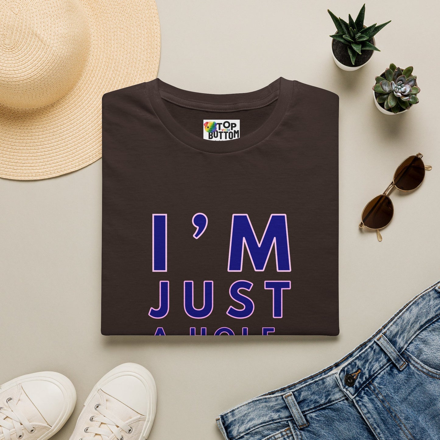 I'm Just A Hole, Sir. T‑Shirt