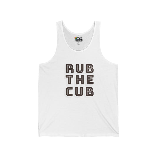 Rub The Cub Tank Top