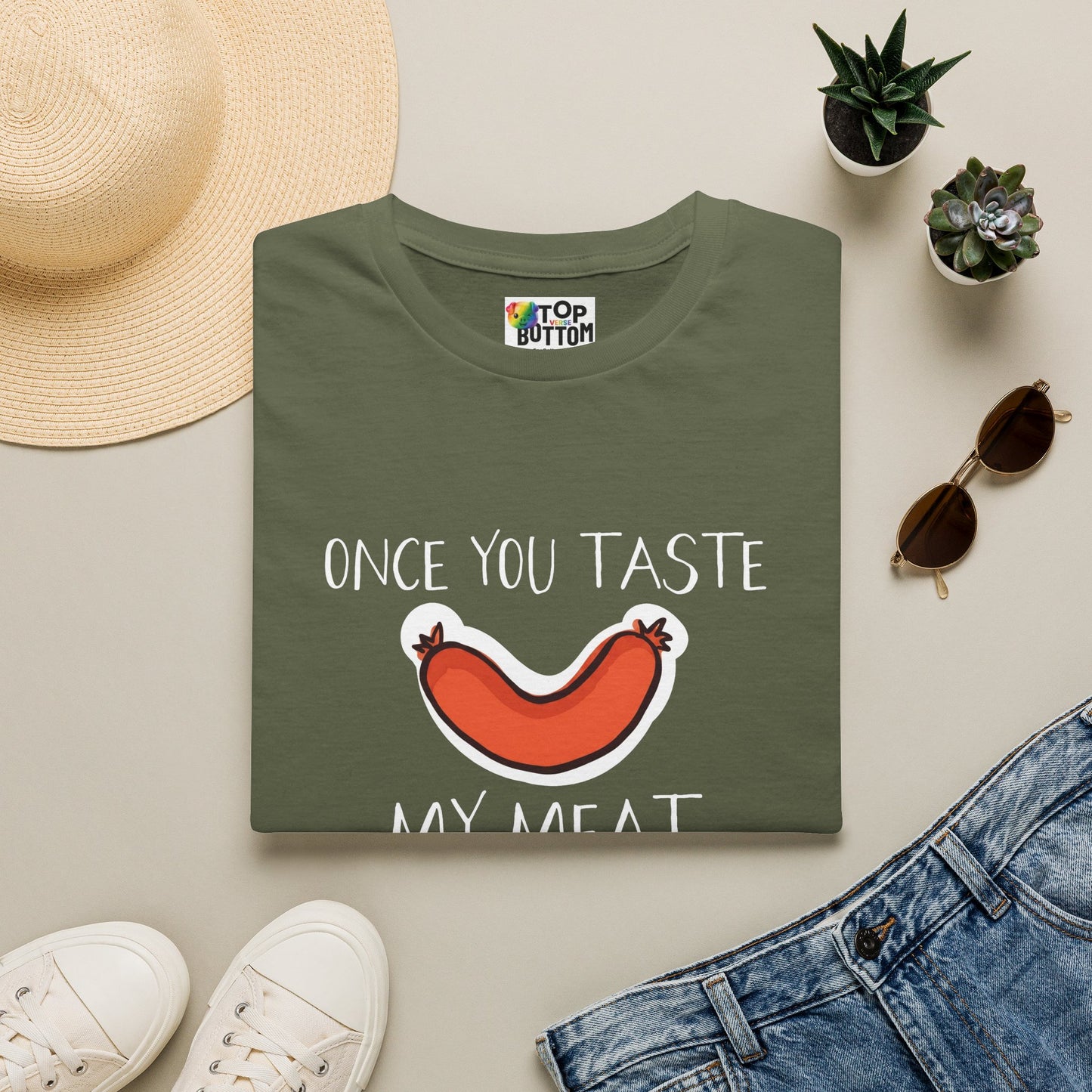 "Once You Taste My Meat" Graphic T-Shirt
