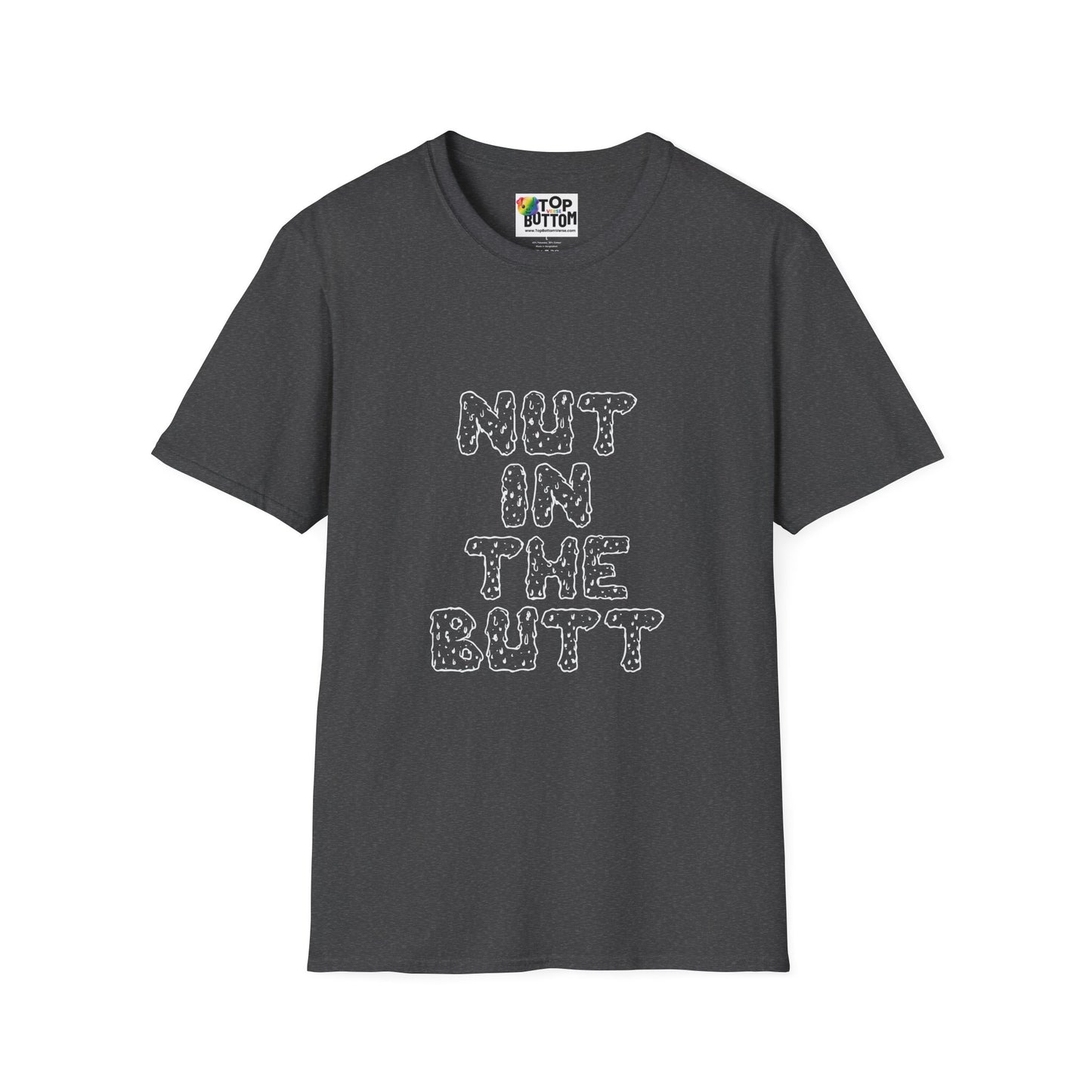 "Nut in the Butt" T-Shirt