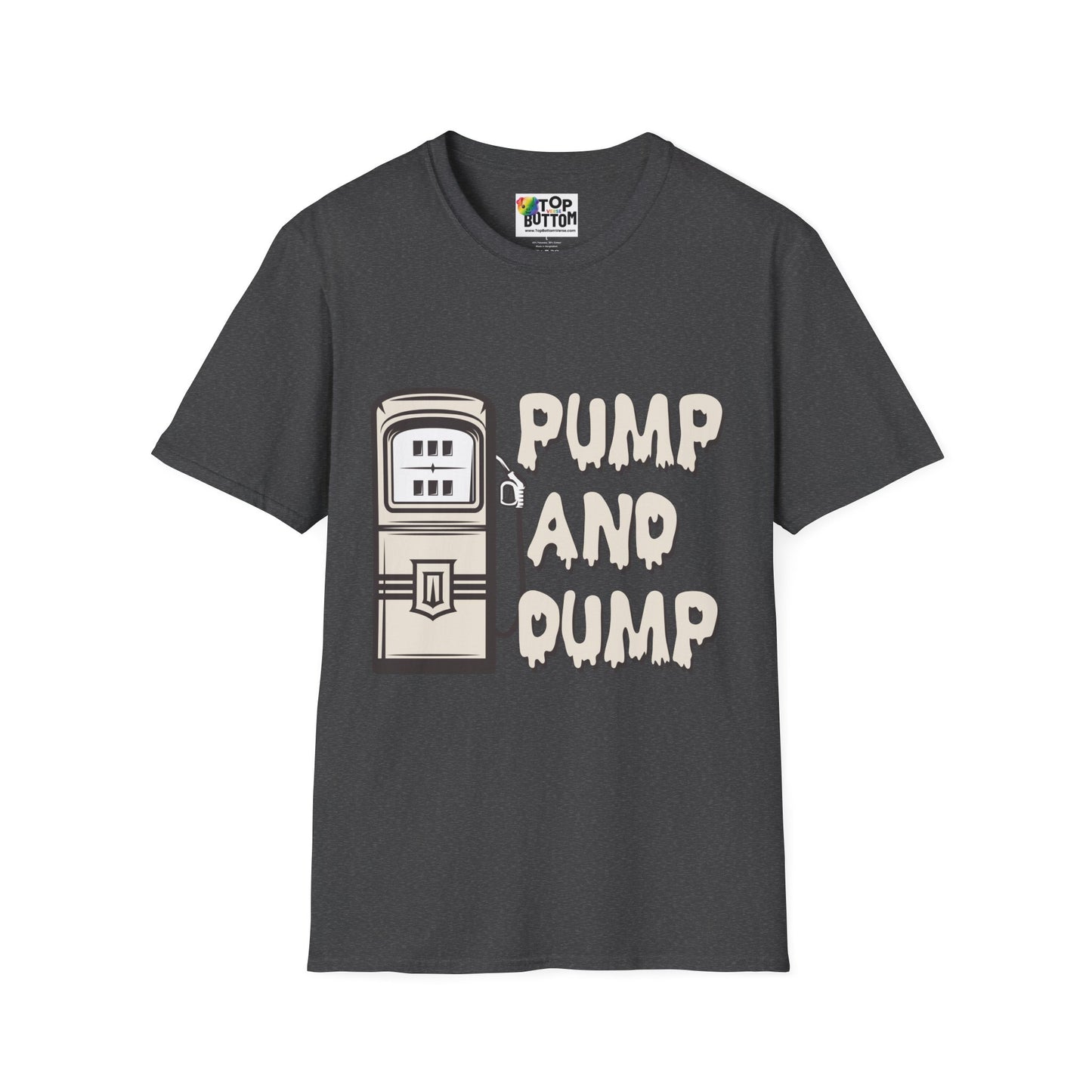 Pump And Dump Gas Pump T-Shirt