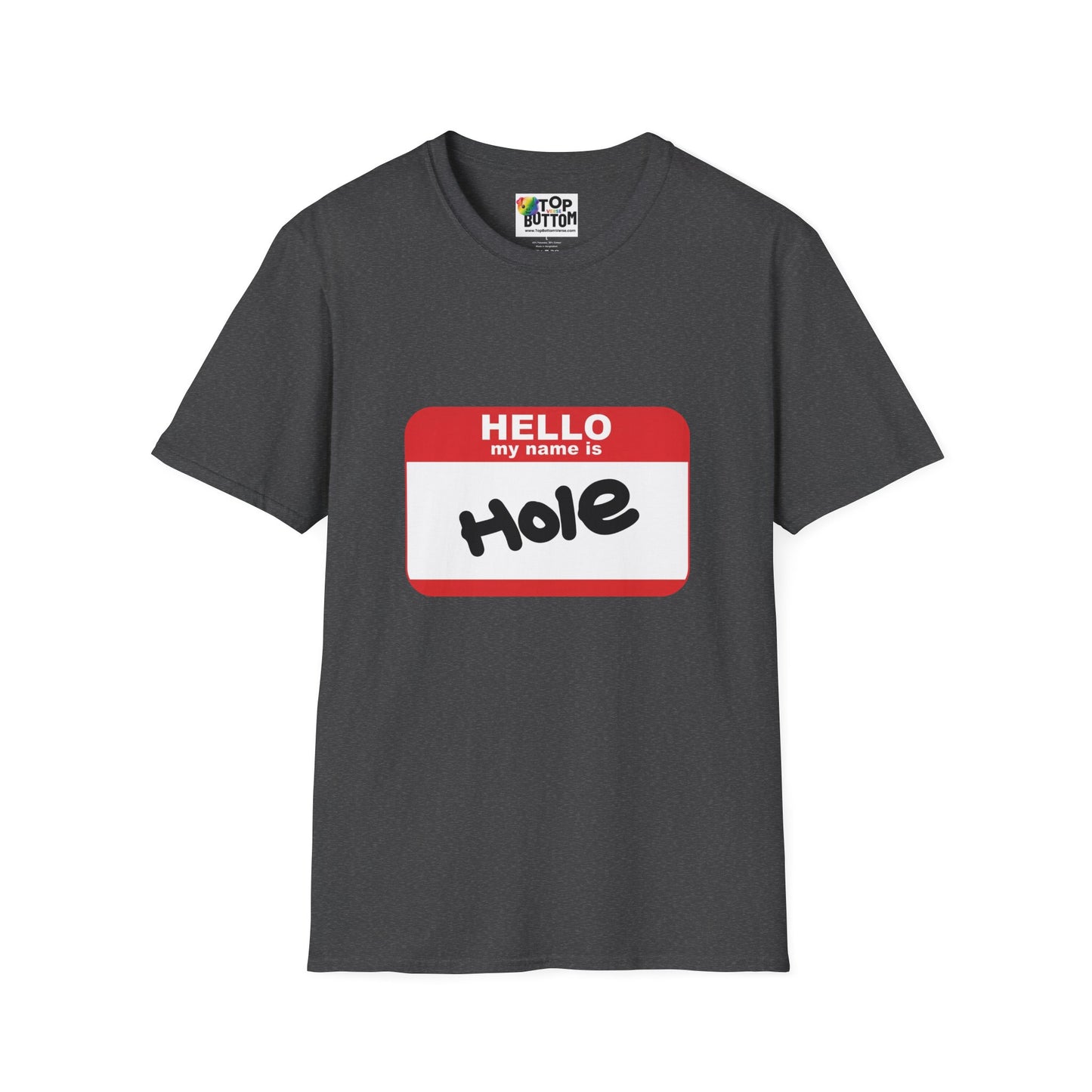 Hello My Name Is "Hole" T-Shirt