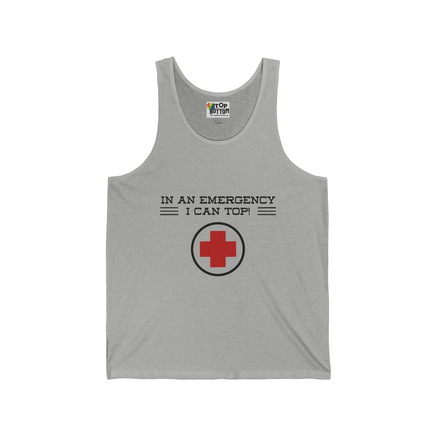 In An Emergency I Can Top Tank Top