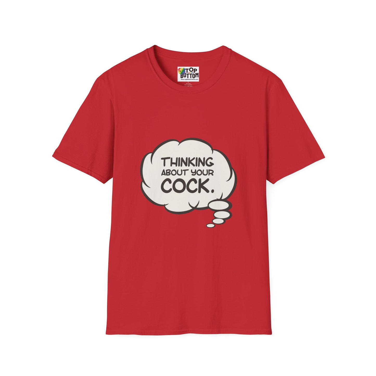 "Thinking About Your Cock" T-Shirt