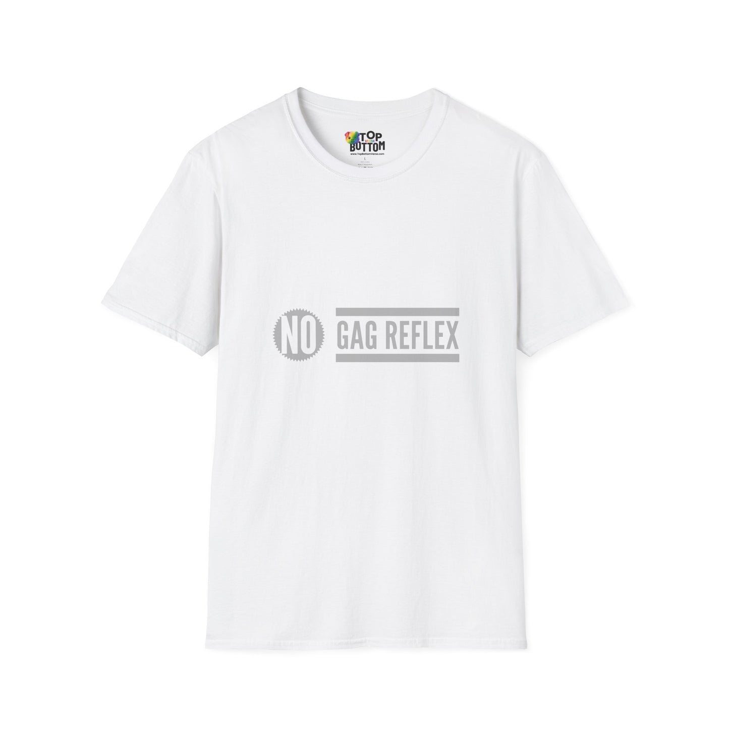No Gag Reflex T-Shirt