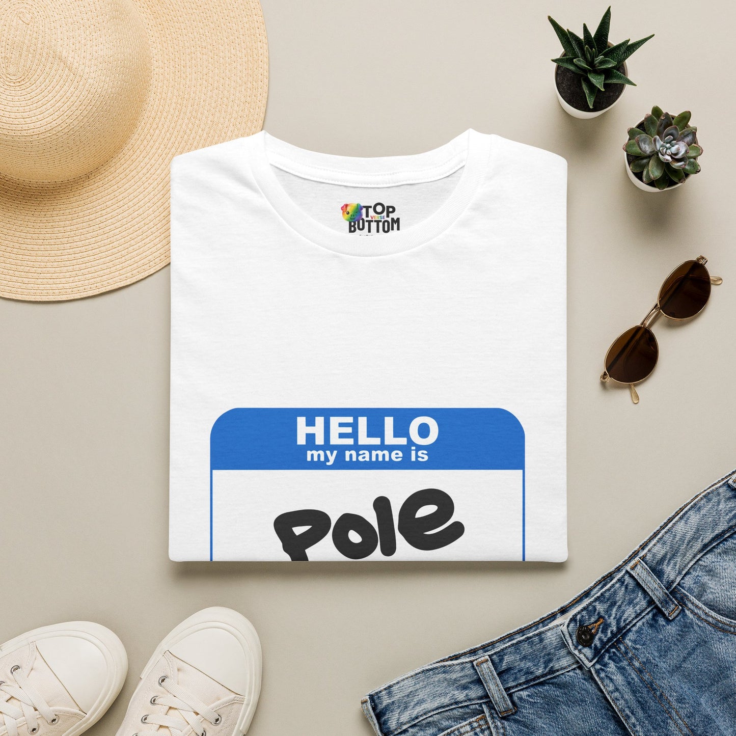 Hello My Name Is Pole T-Shirt