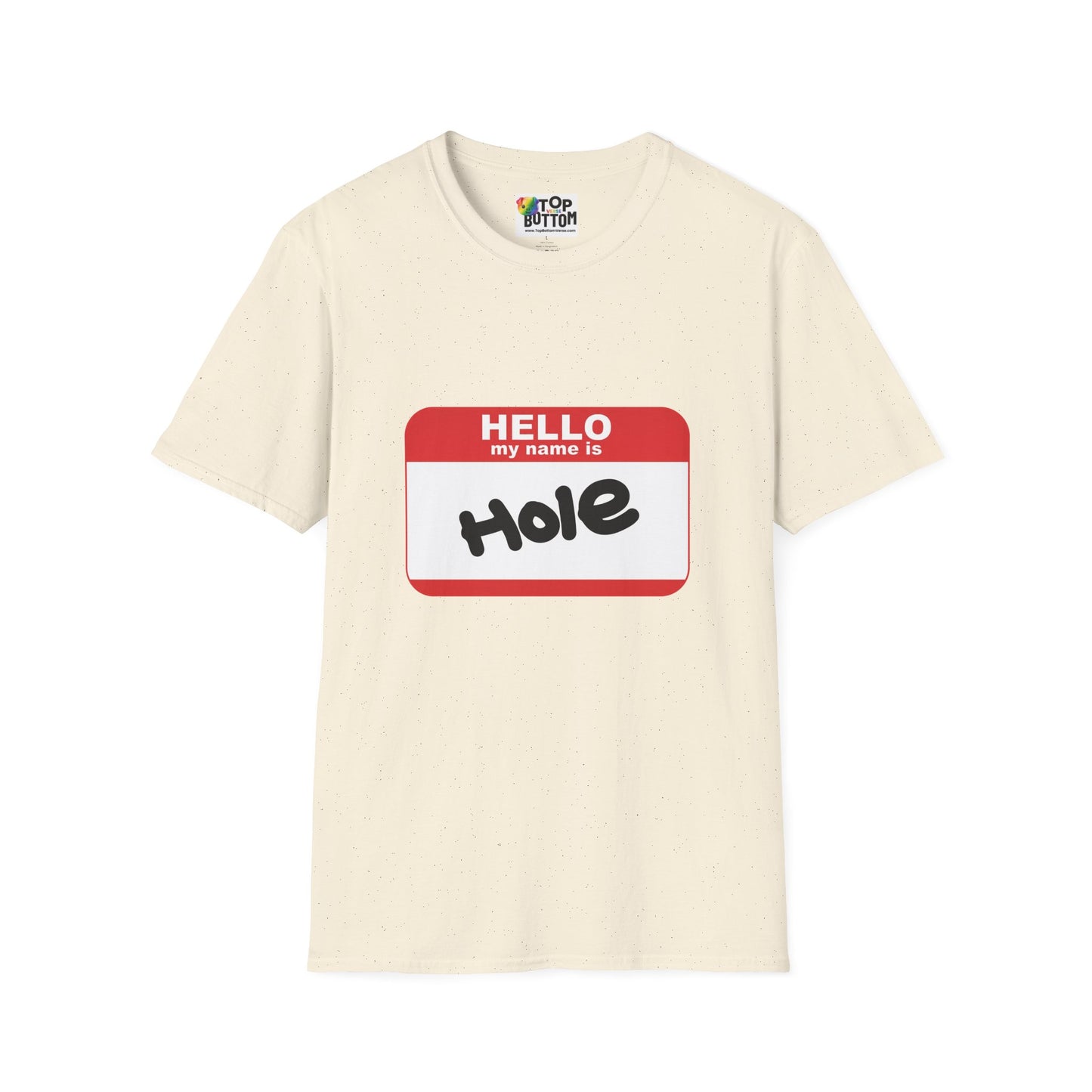 Hello My Name Is "Hole" T-Shirt