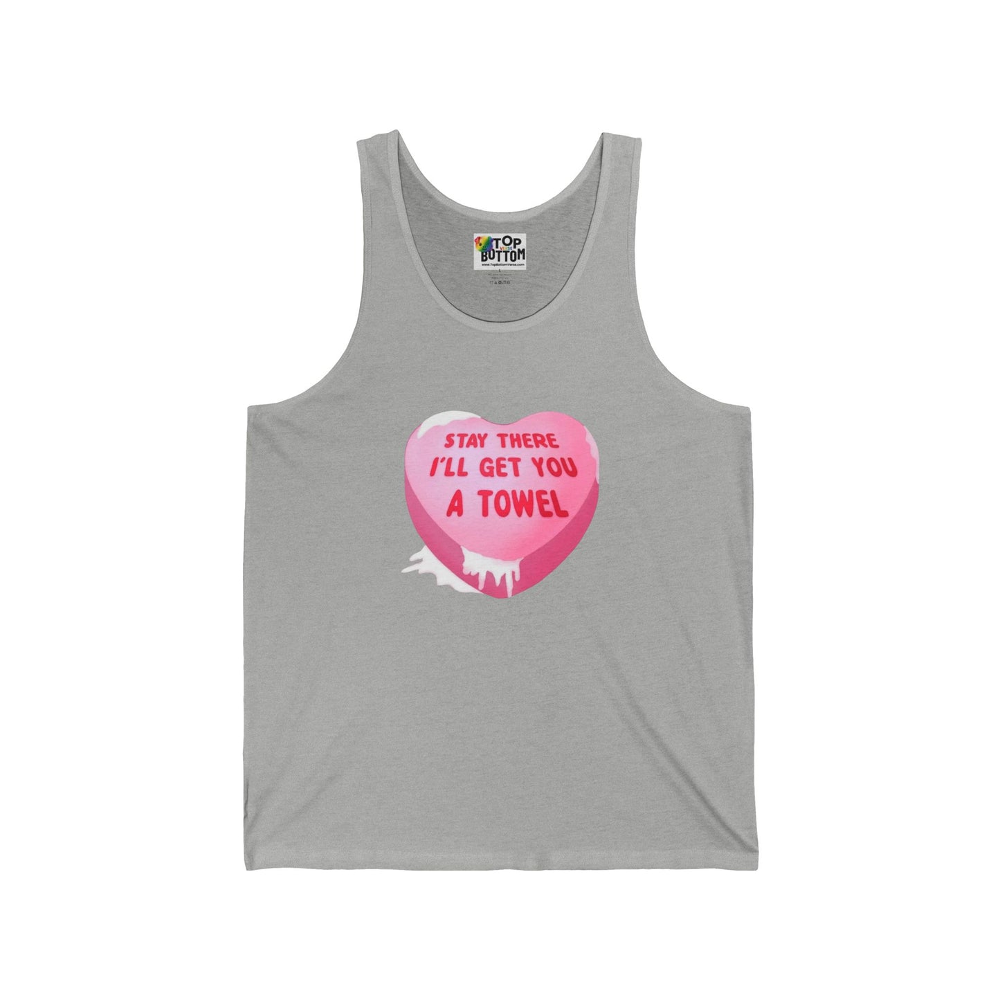 Stay There I’ll Get You A Towel Pink Heart Tank Top