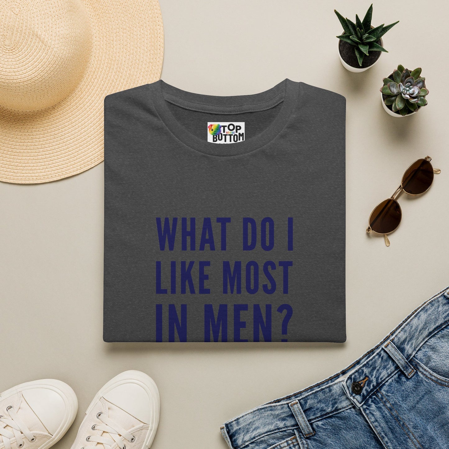 What Do I Like Most In Men? My ___! T-Shirt