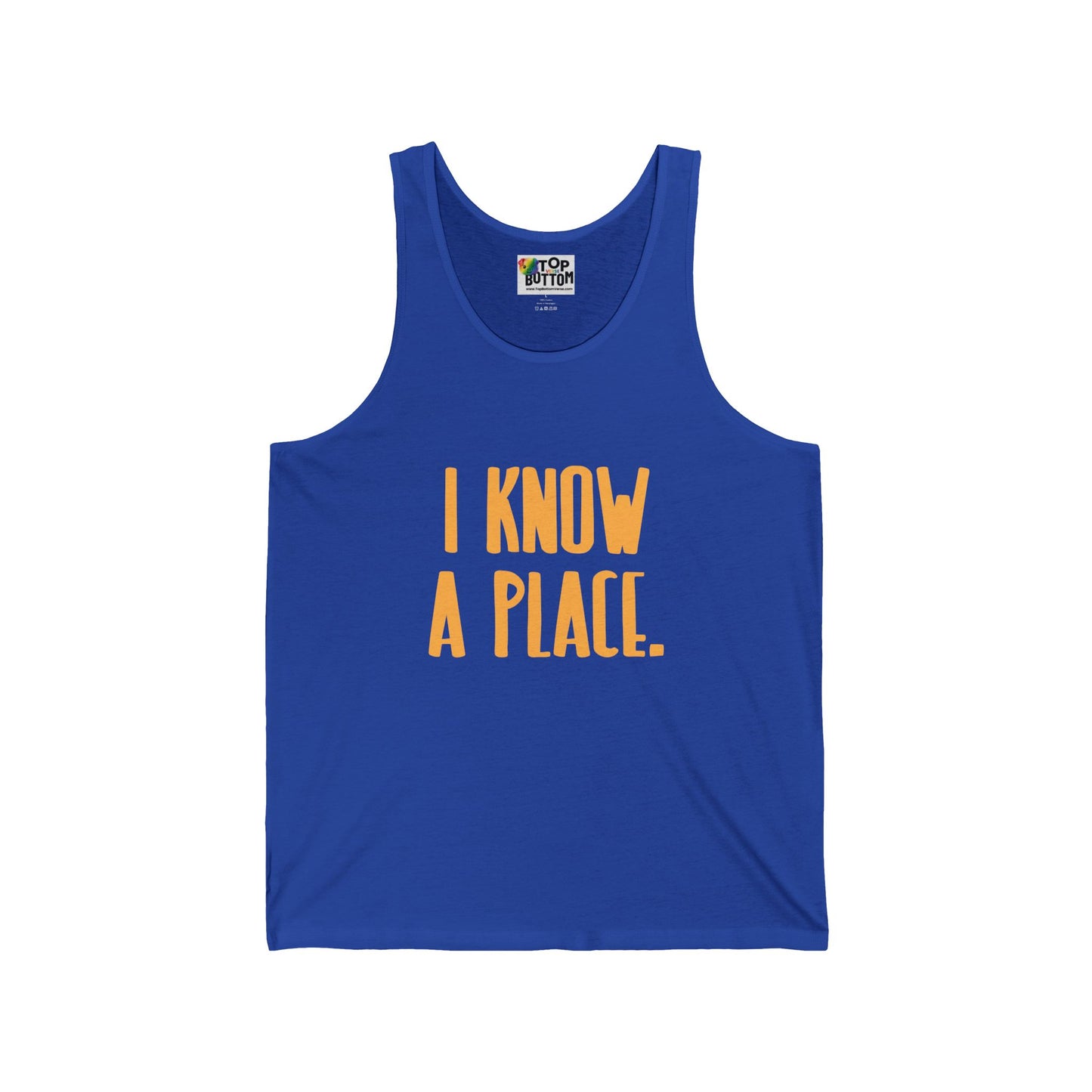 I Know A Place Tank Top