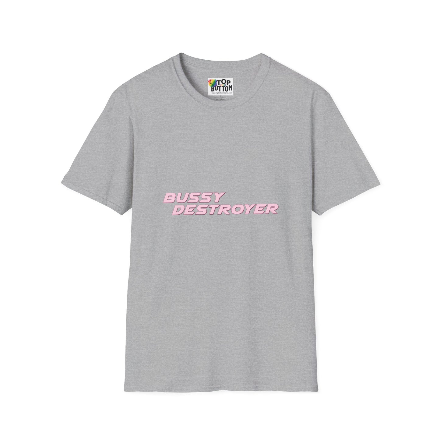 "Bussy Destroyer" Graphic T-Shirt