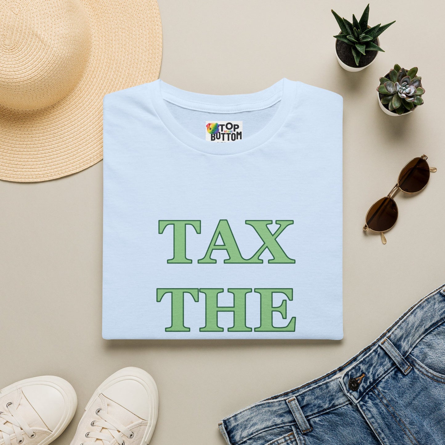 Tax The Tops! Graphic T-Shirt