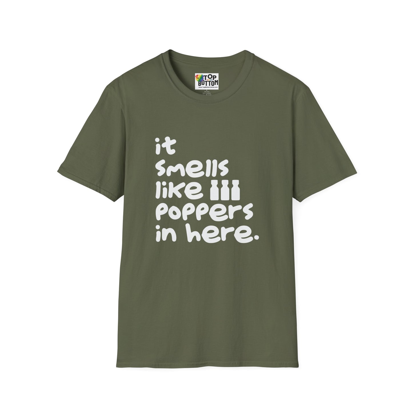 "It Smells Like Poppers In Here" T-Shirt