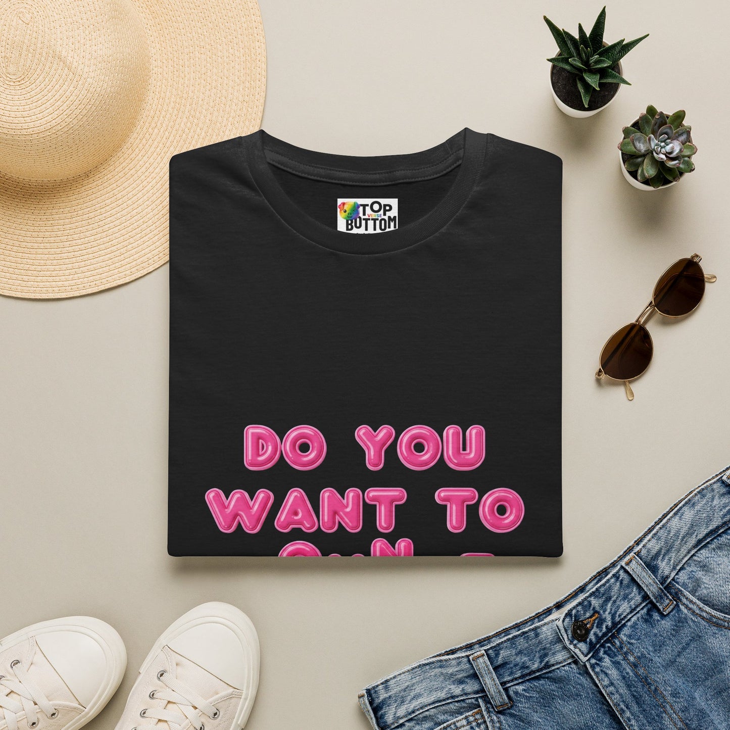 "Do You Want To Bounce On It?" T-Shirt