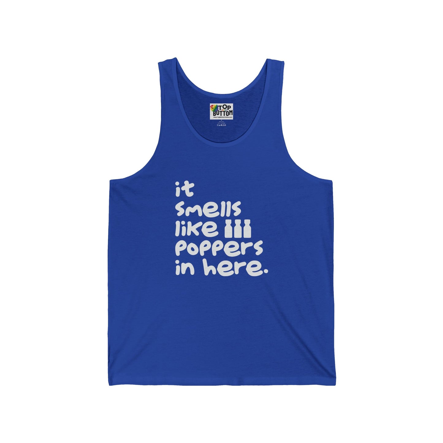 It Smells Like Poppers In Here Tank Top