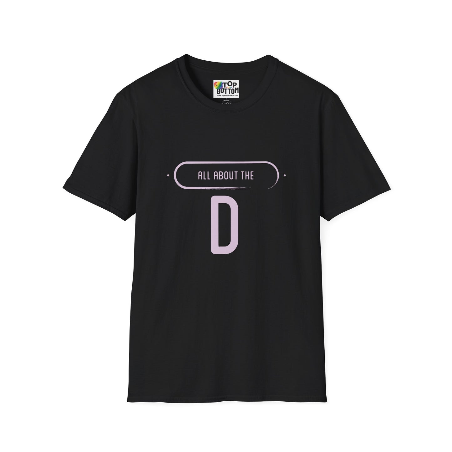 All About the D, T-Shirt
