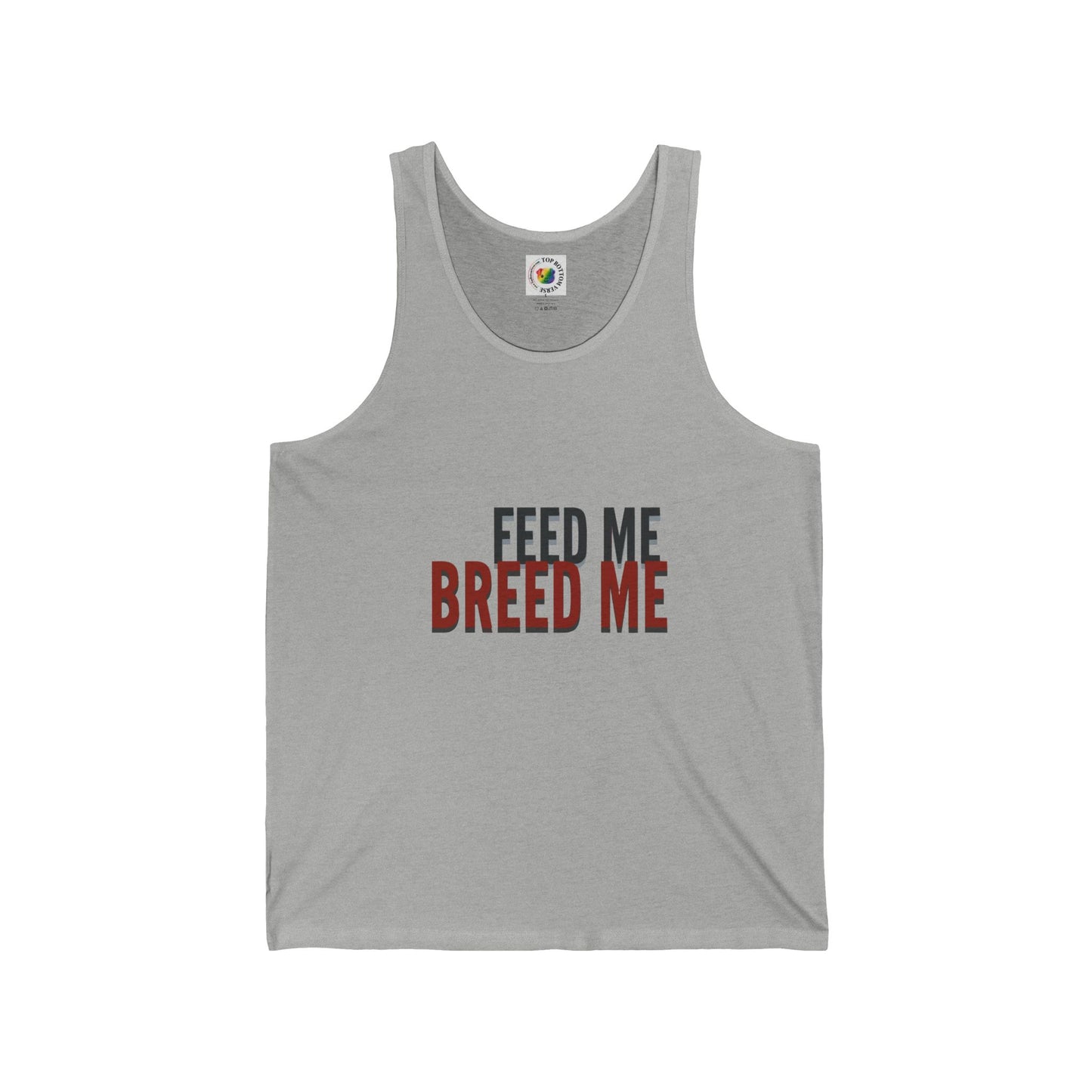 Feed Me Breed Me Tank Top