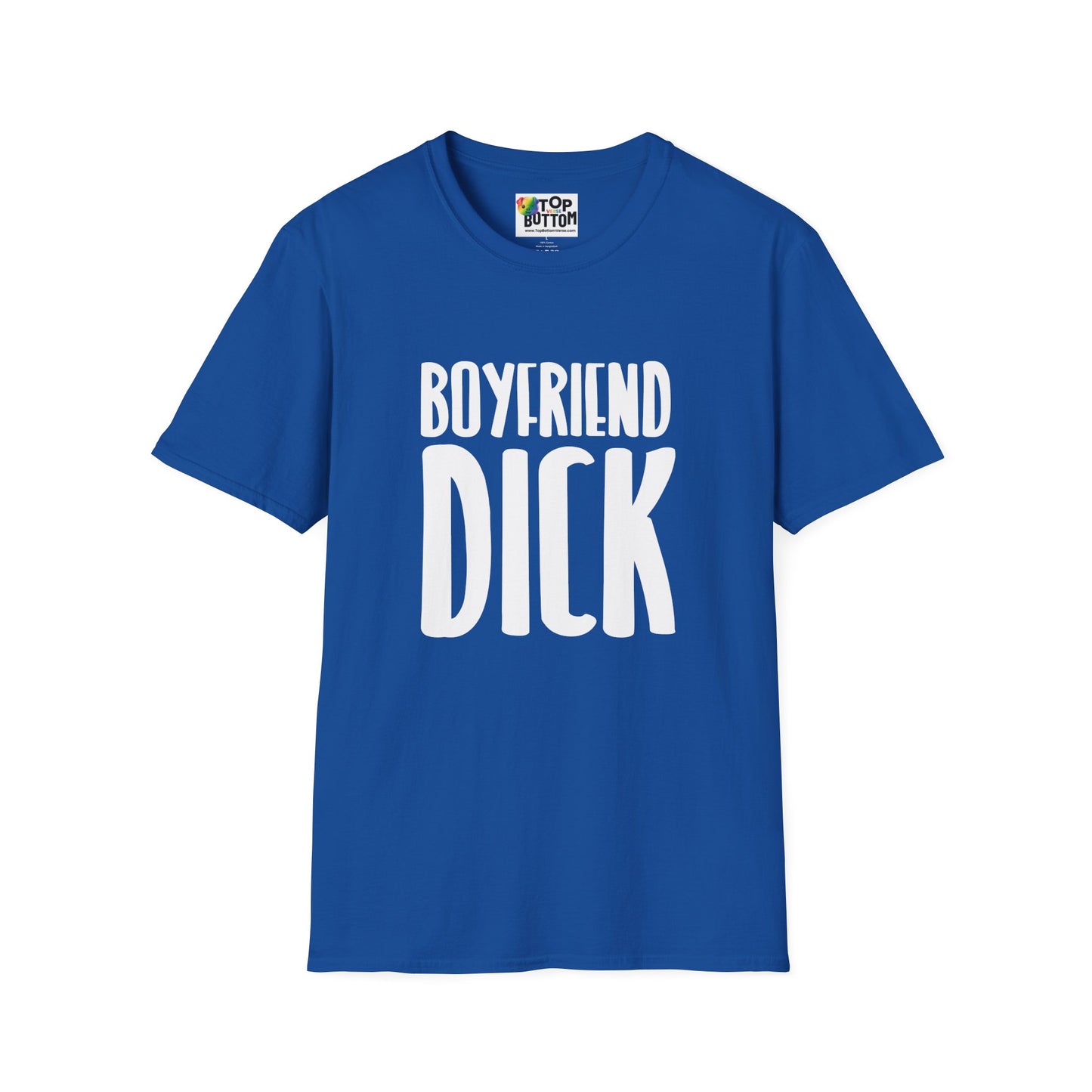Boyfriend Dick T-Shirt