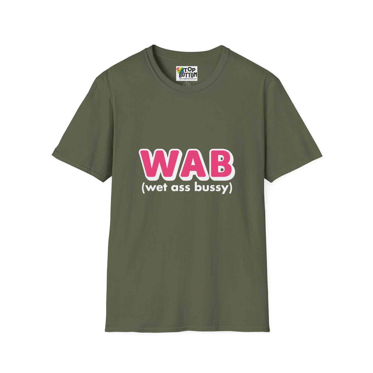WAB (Wet Ass Bussy) Graphic T-Shirt