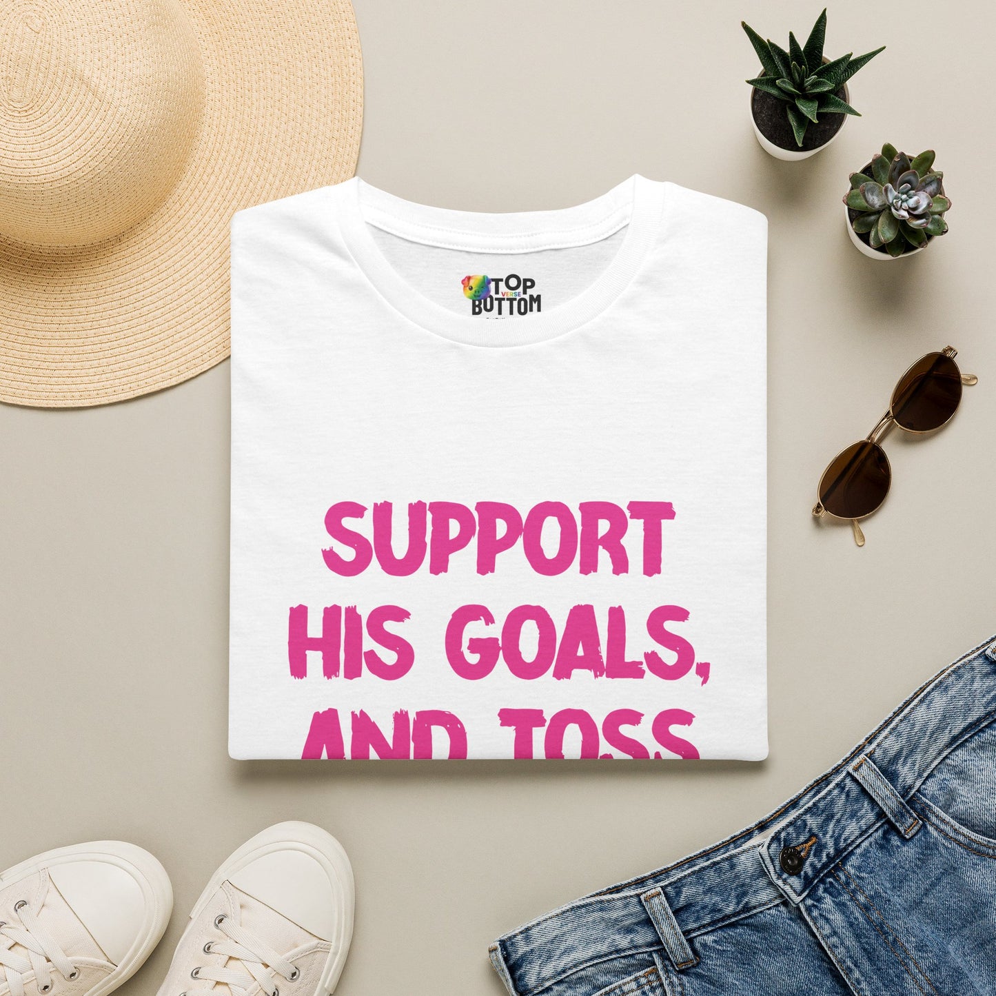 Support His Goals And Toss His Salad T-Shirt