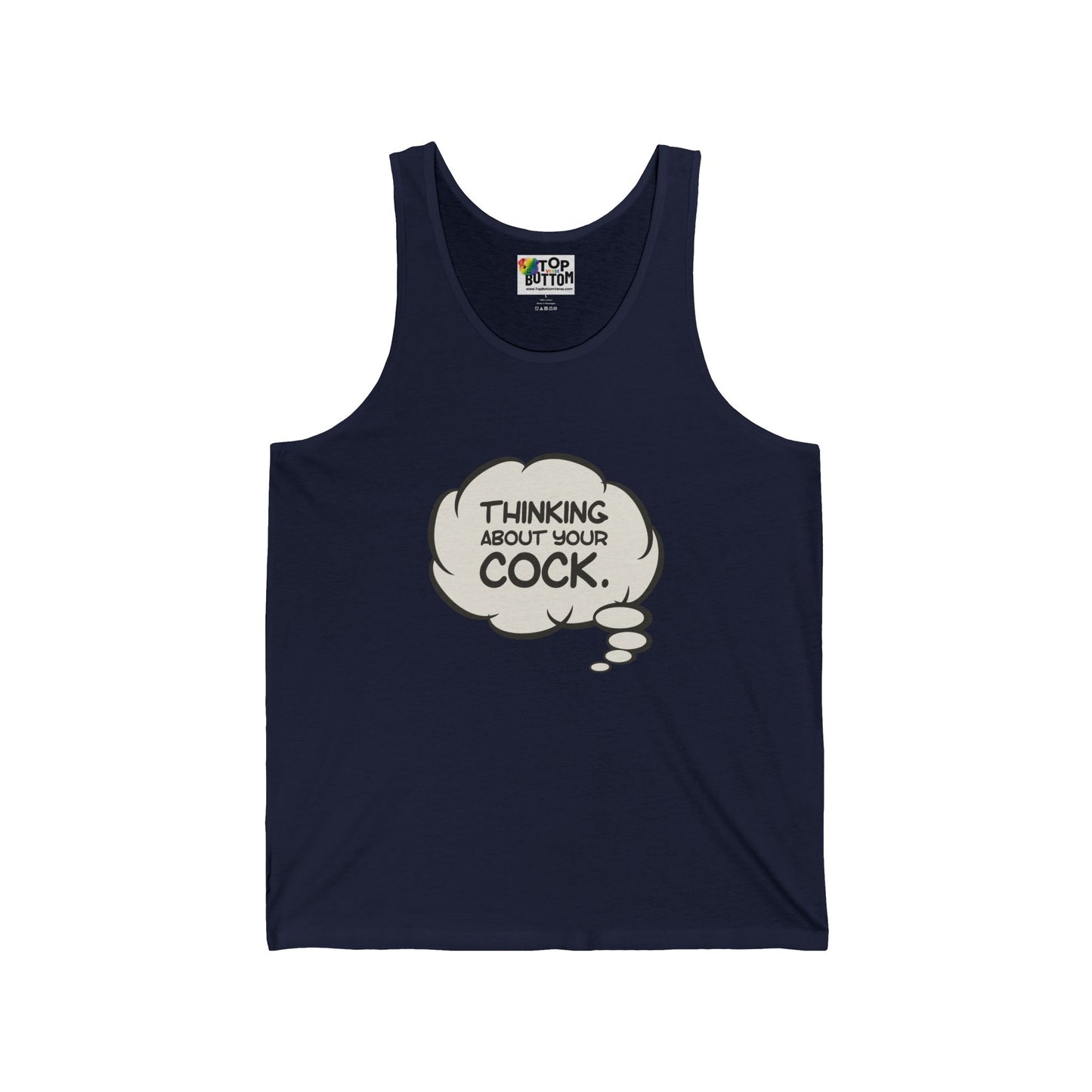 Thinking About Your Cock Tank Top