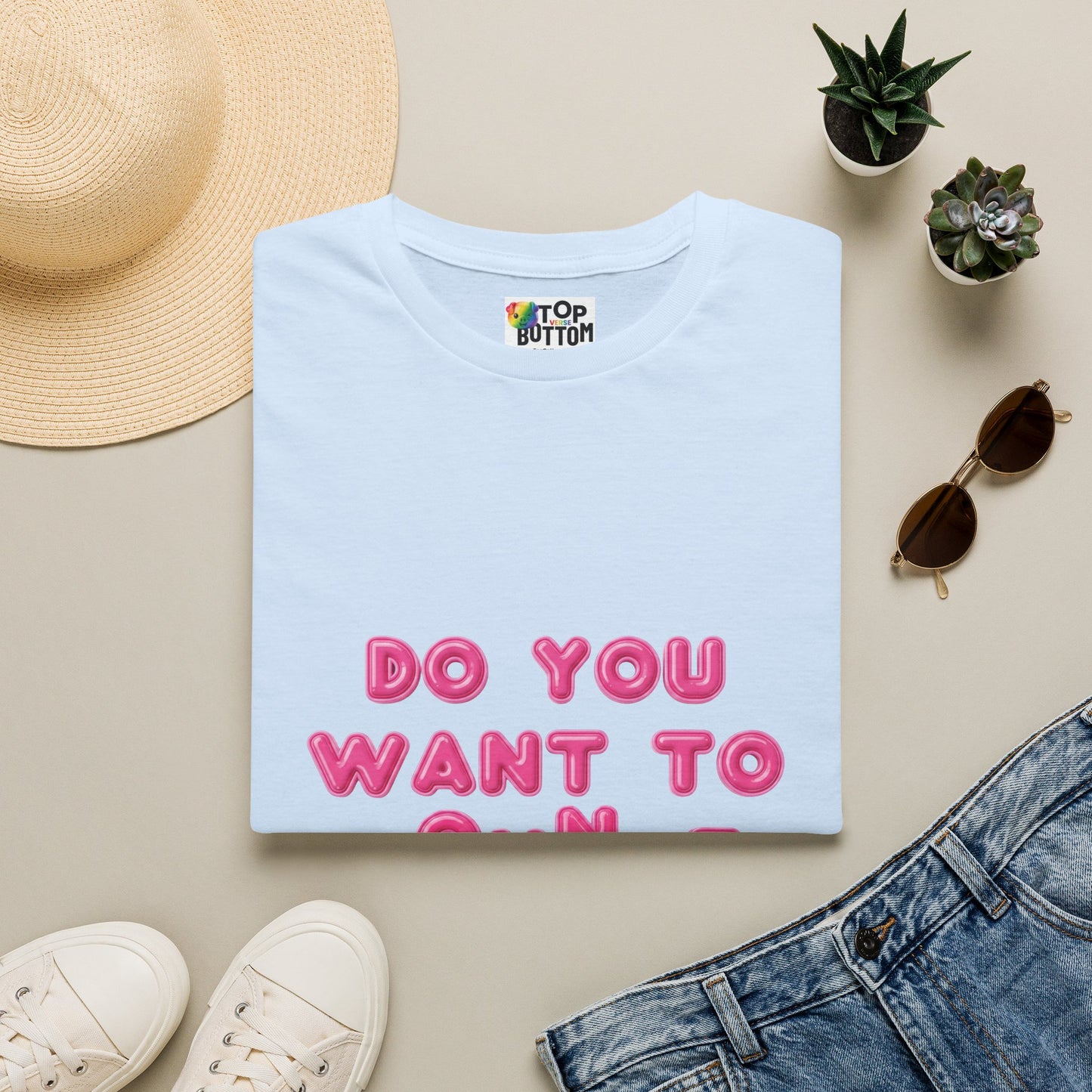 "Do You Want To Bounce On It?" T-Shirt