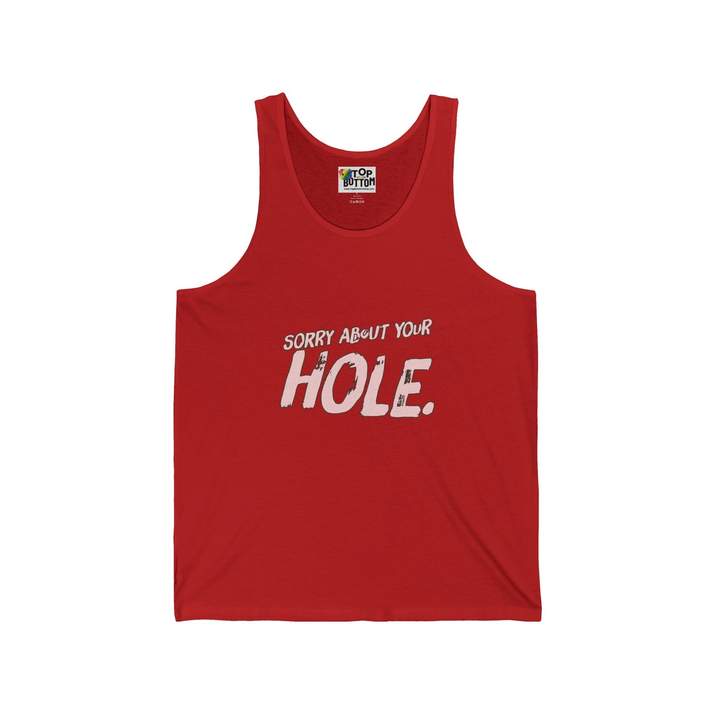 Sorry About Your Hole Graphic Tank Top