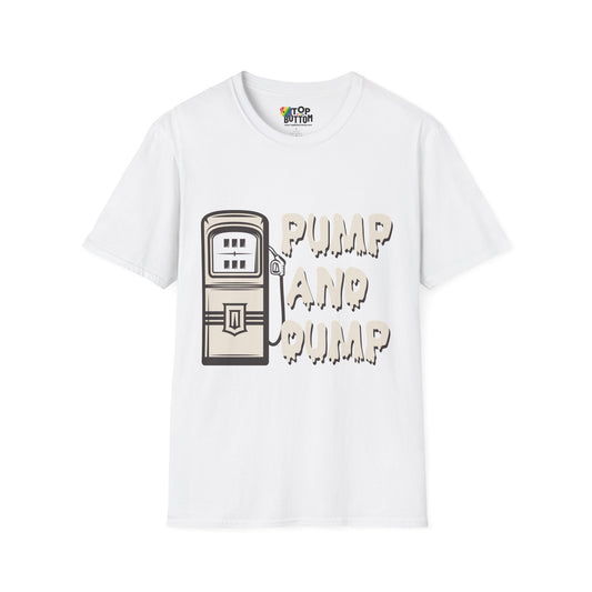 Pump And Dump Gas Pump T-Shirt