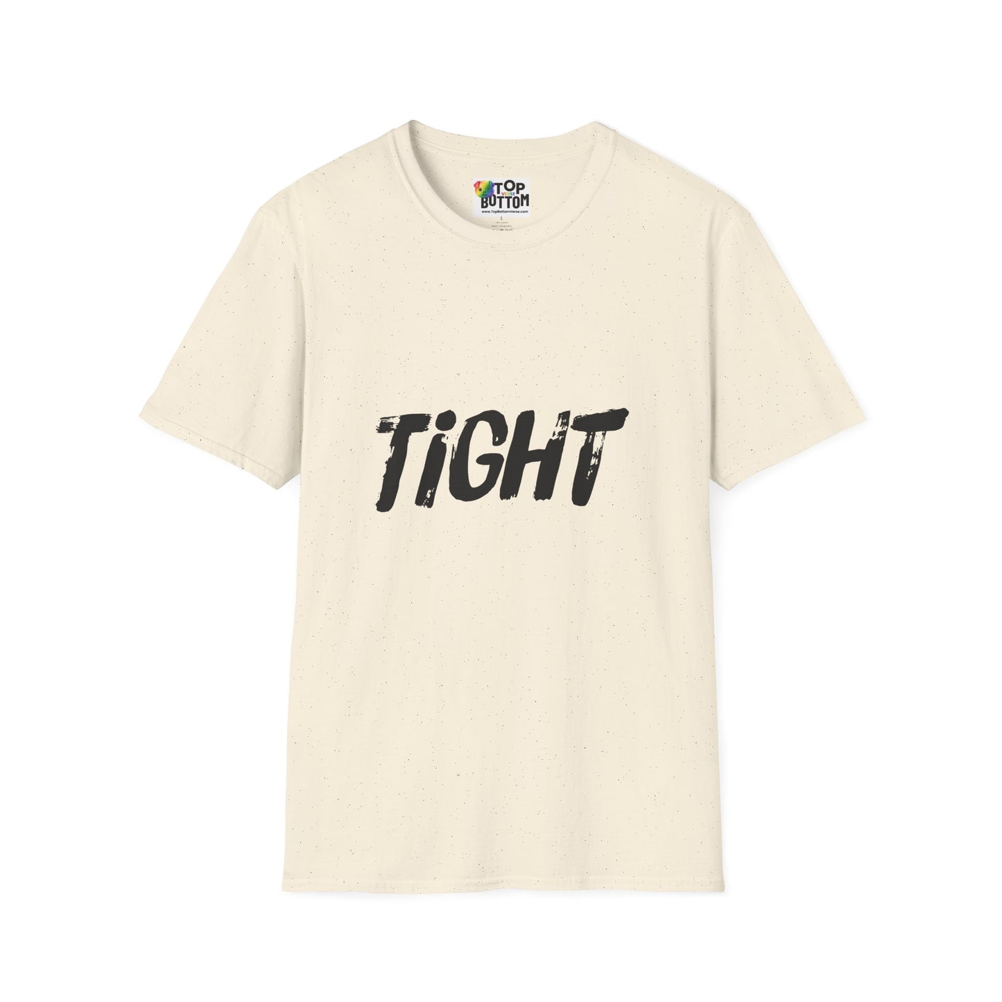 'TIGHT' T-Shirt