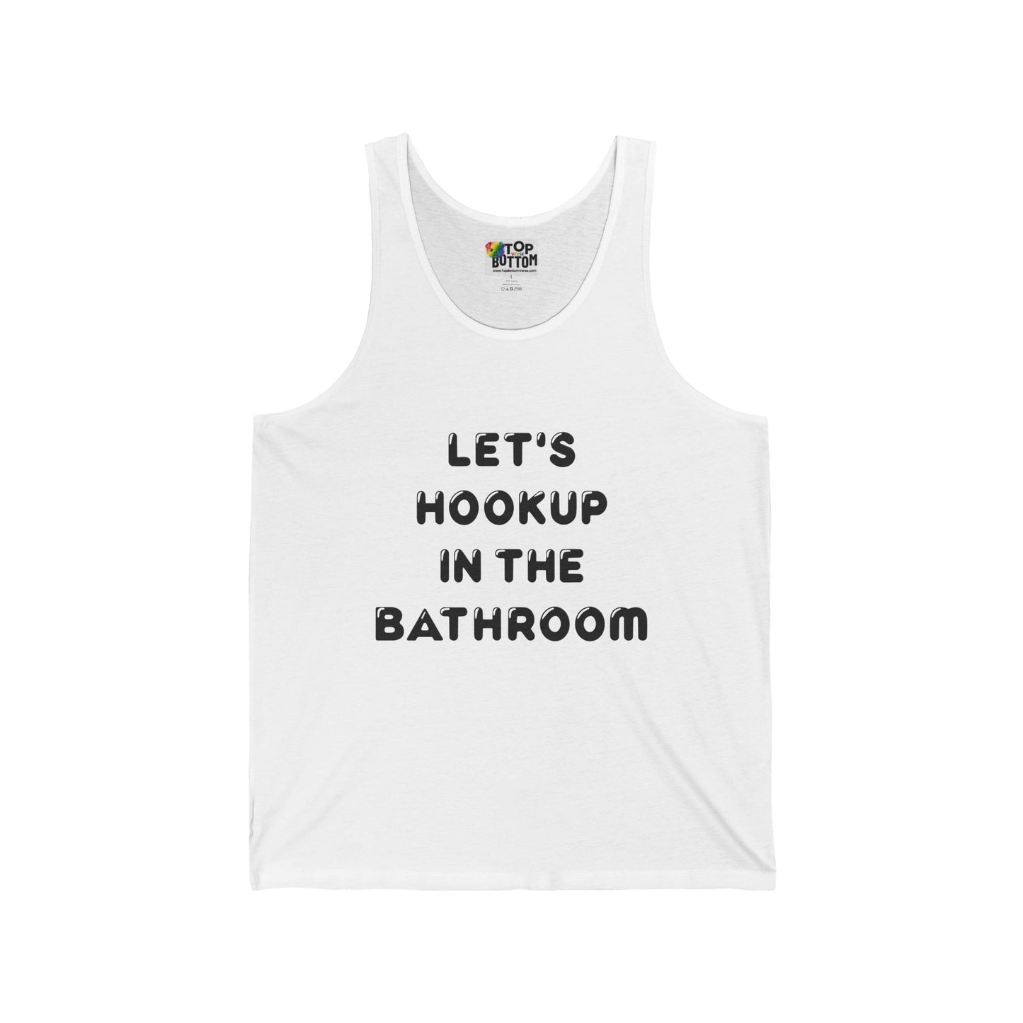 Let's Hookup In The Bathroom Tank Top