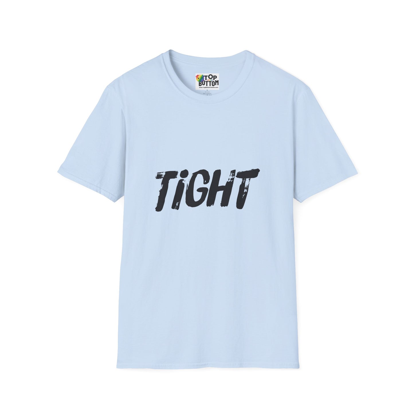 'TIGHT' T-Shirt