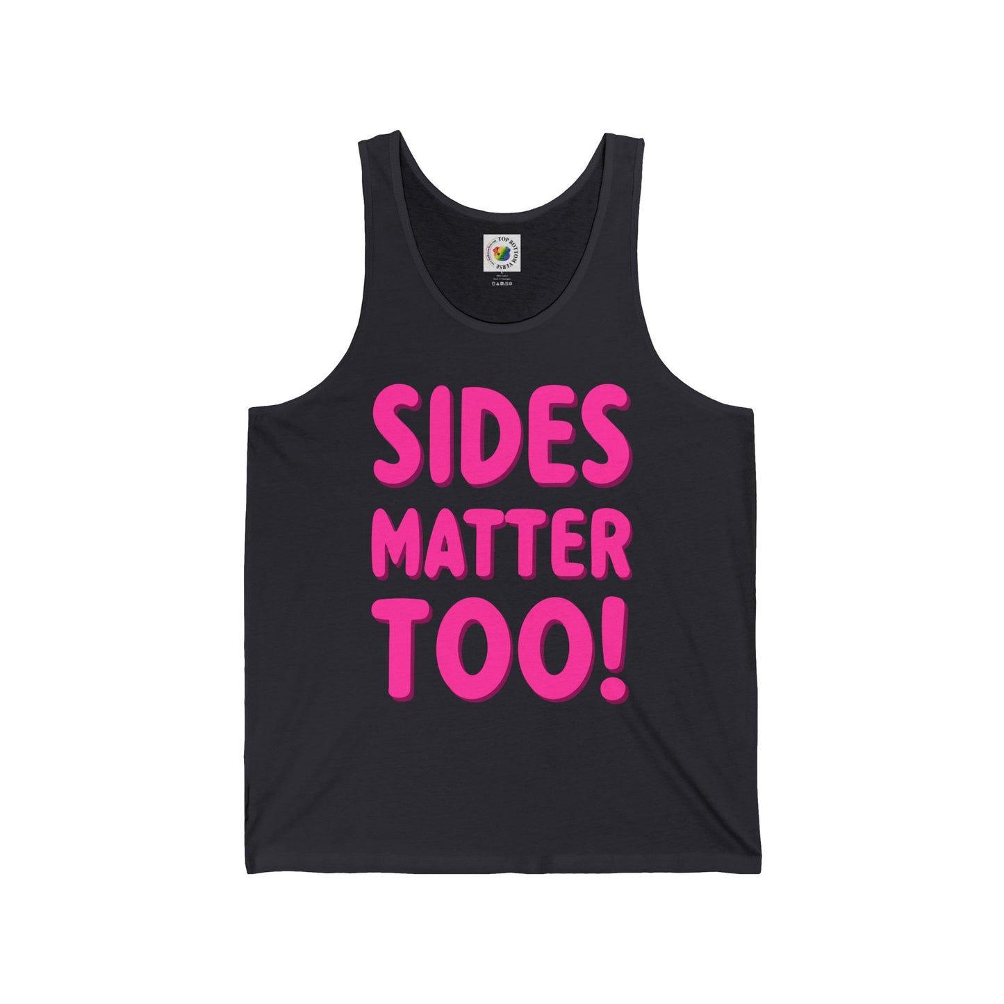 Sides Matter Too! Tank Top