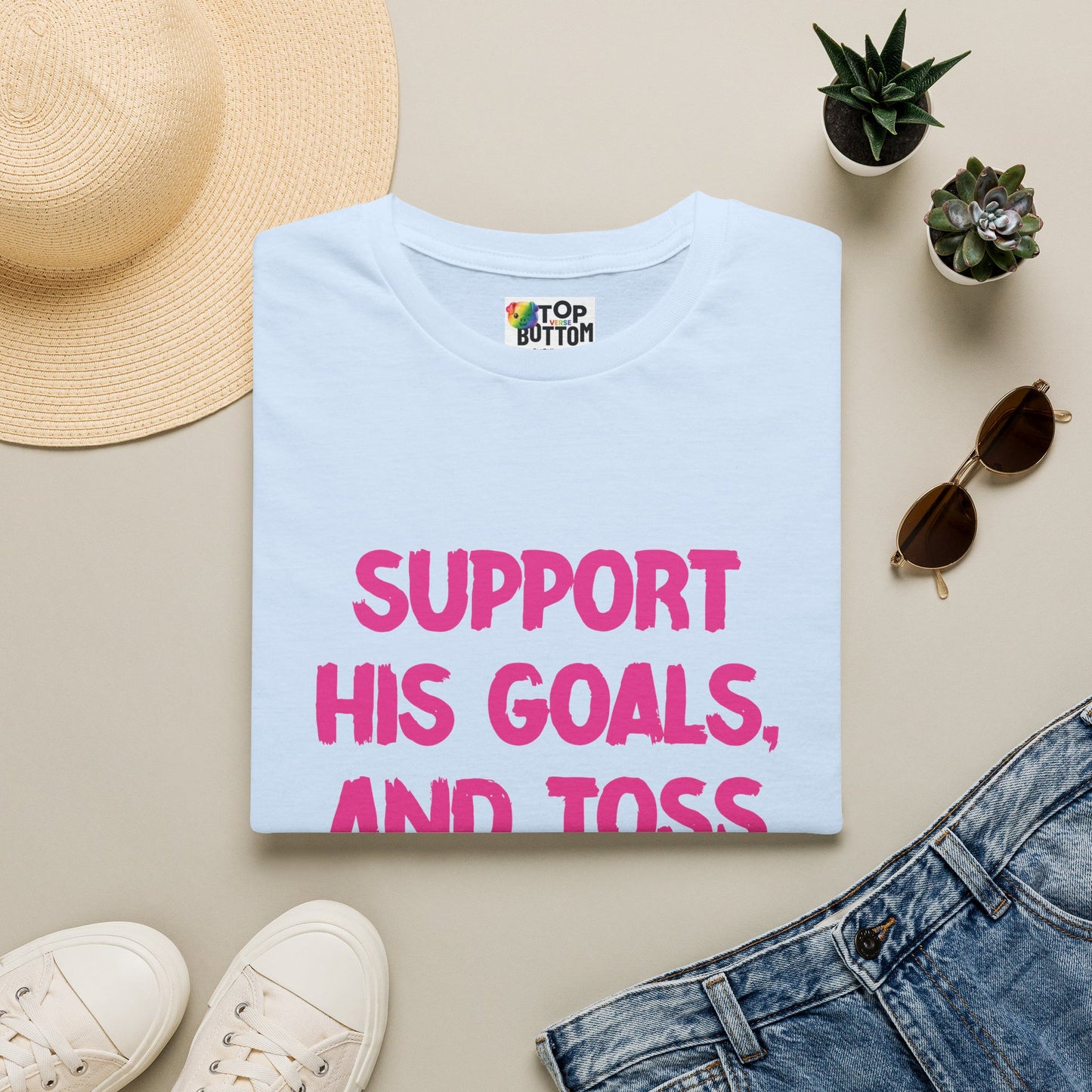 Support His Goals And Toss His Salad T-Shirt