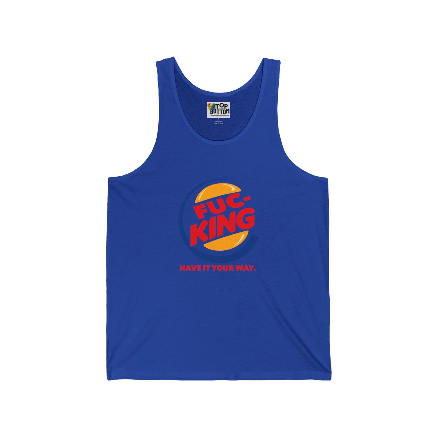 Fuc·King: Have It Your Way Graphic Tank