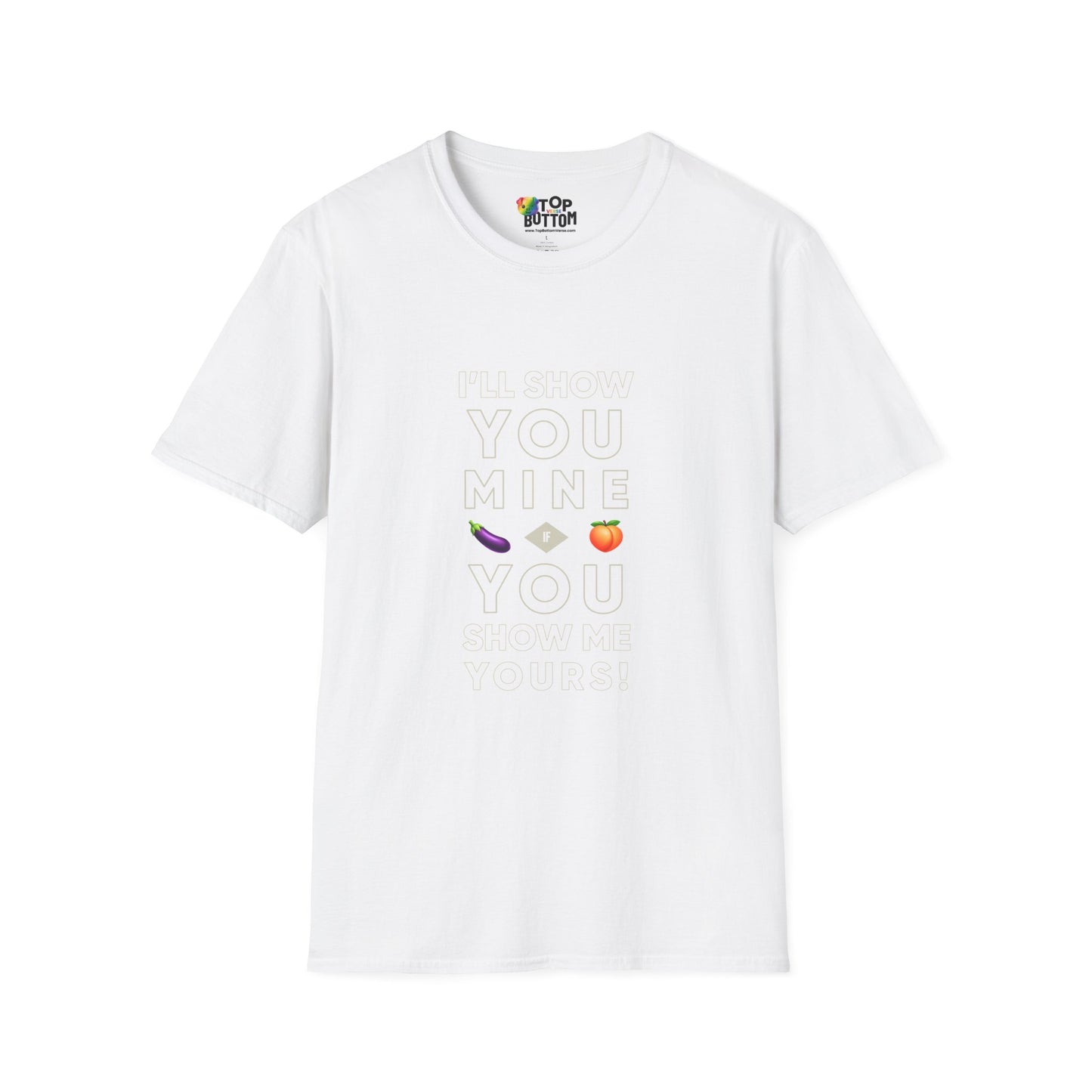 "I'll Show You Mine" Graphic T-Shirt