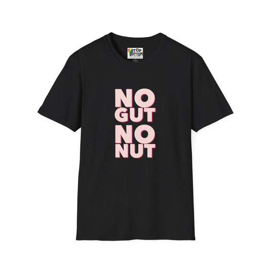 No Gut No Nut Graphic T-Shirt