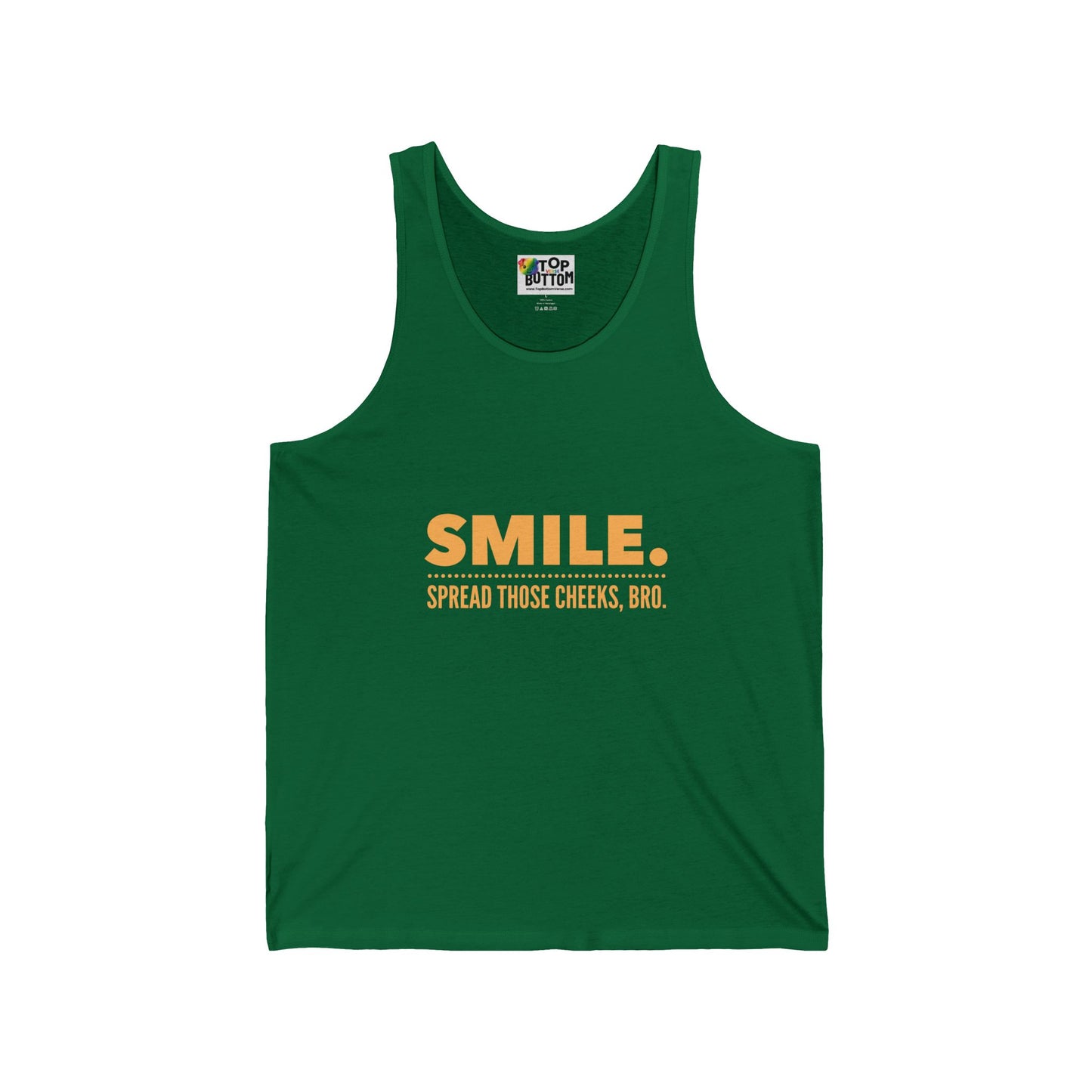 SMILE. Spread Those Cheeks, Bro. Tank Top