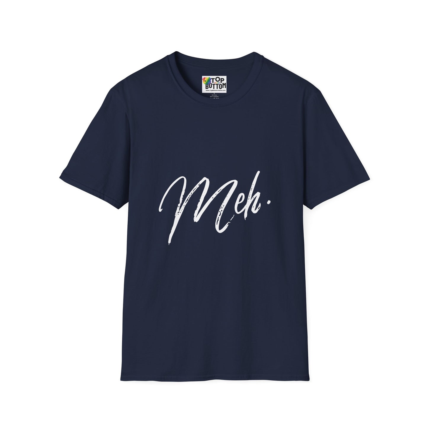 Meh T‑Shirt