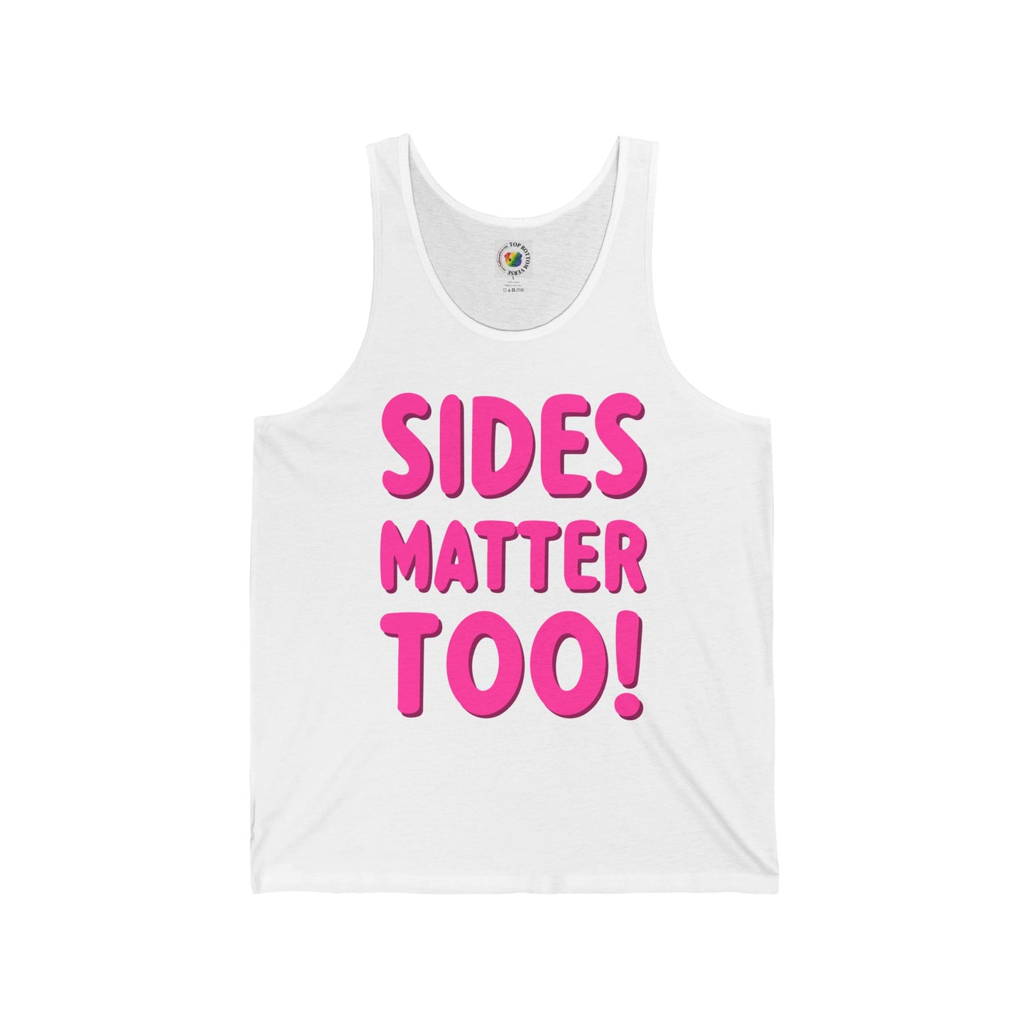 Sides Matter Too! Tank Top