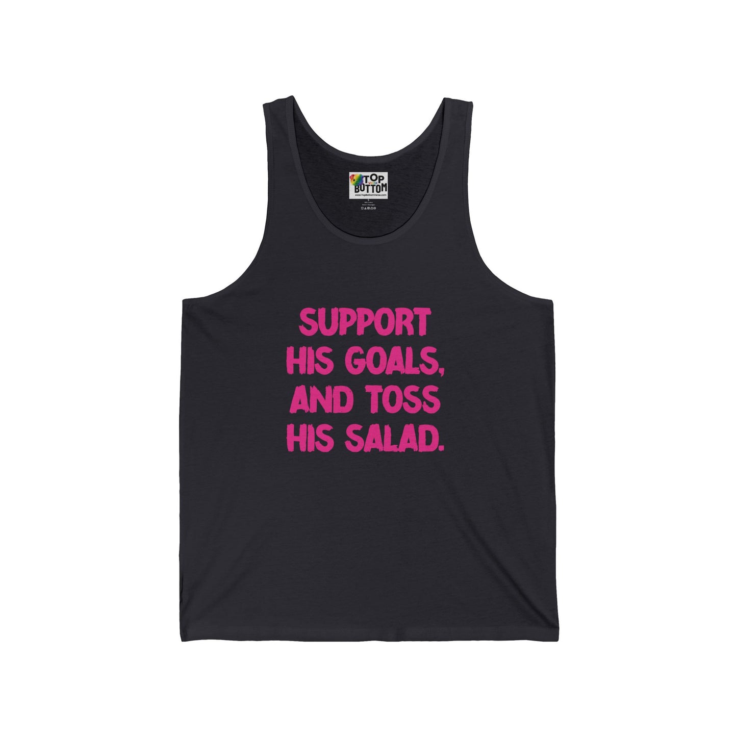 Support His Goals And Toss His Salad Tank Top