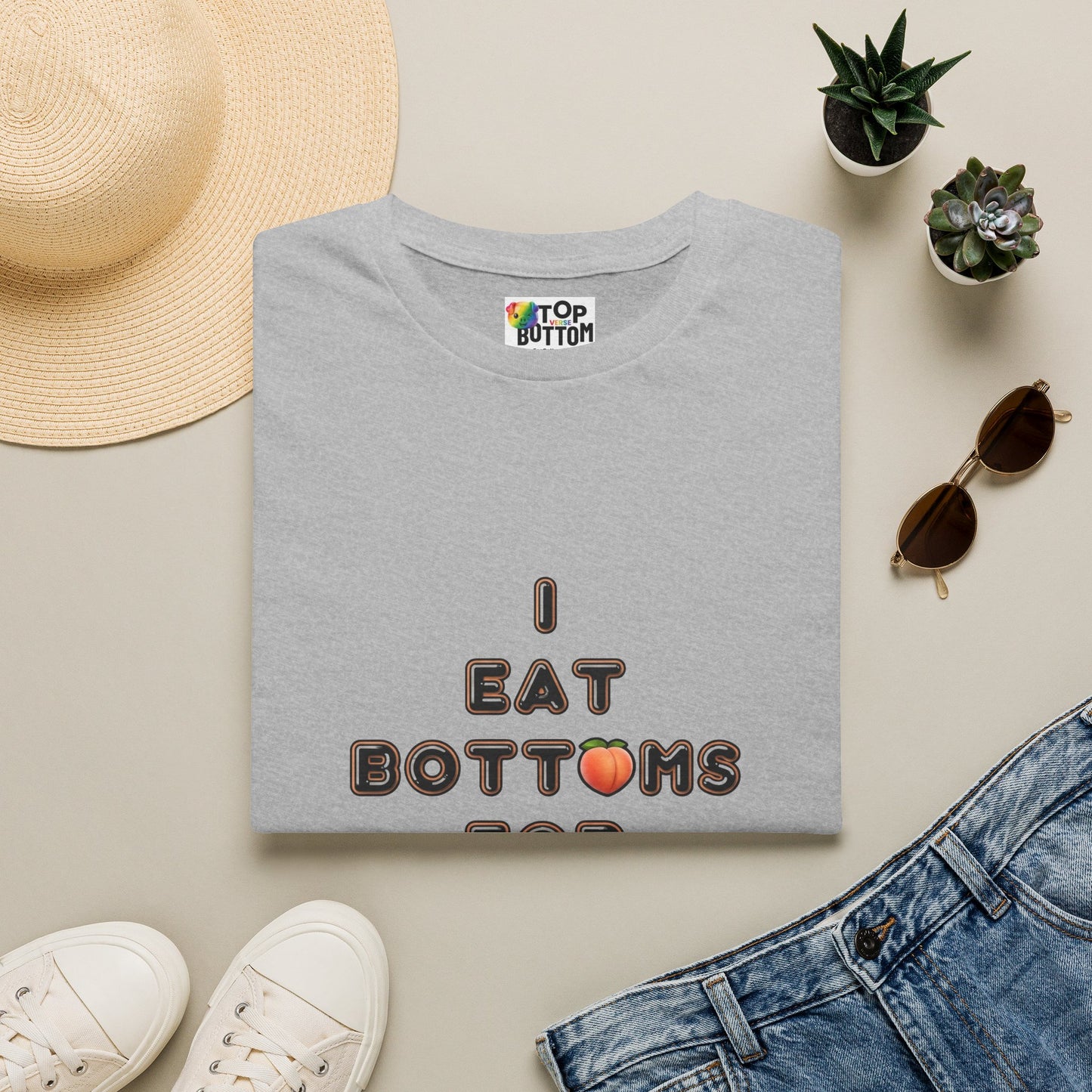 T-Shirt - "I Eat Bottoms for Breakfast"