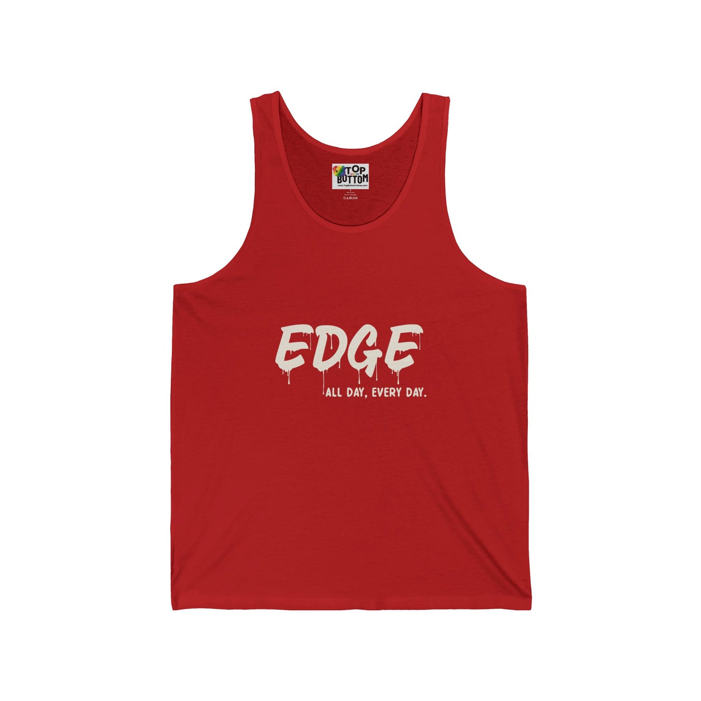 EDGE All Day, Every Day. Tank Top