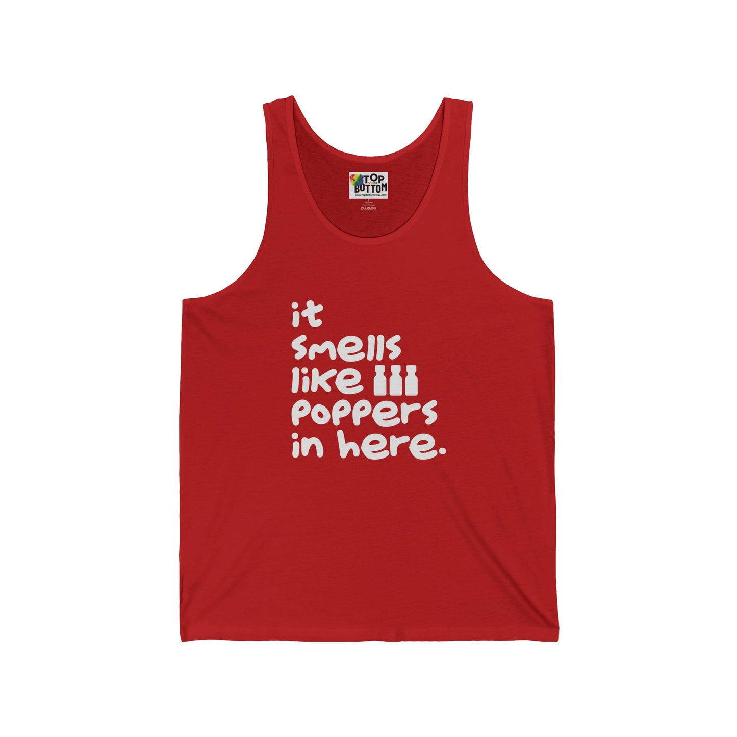 It Smells Like Poppers In Here Tank Top