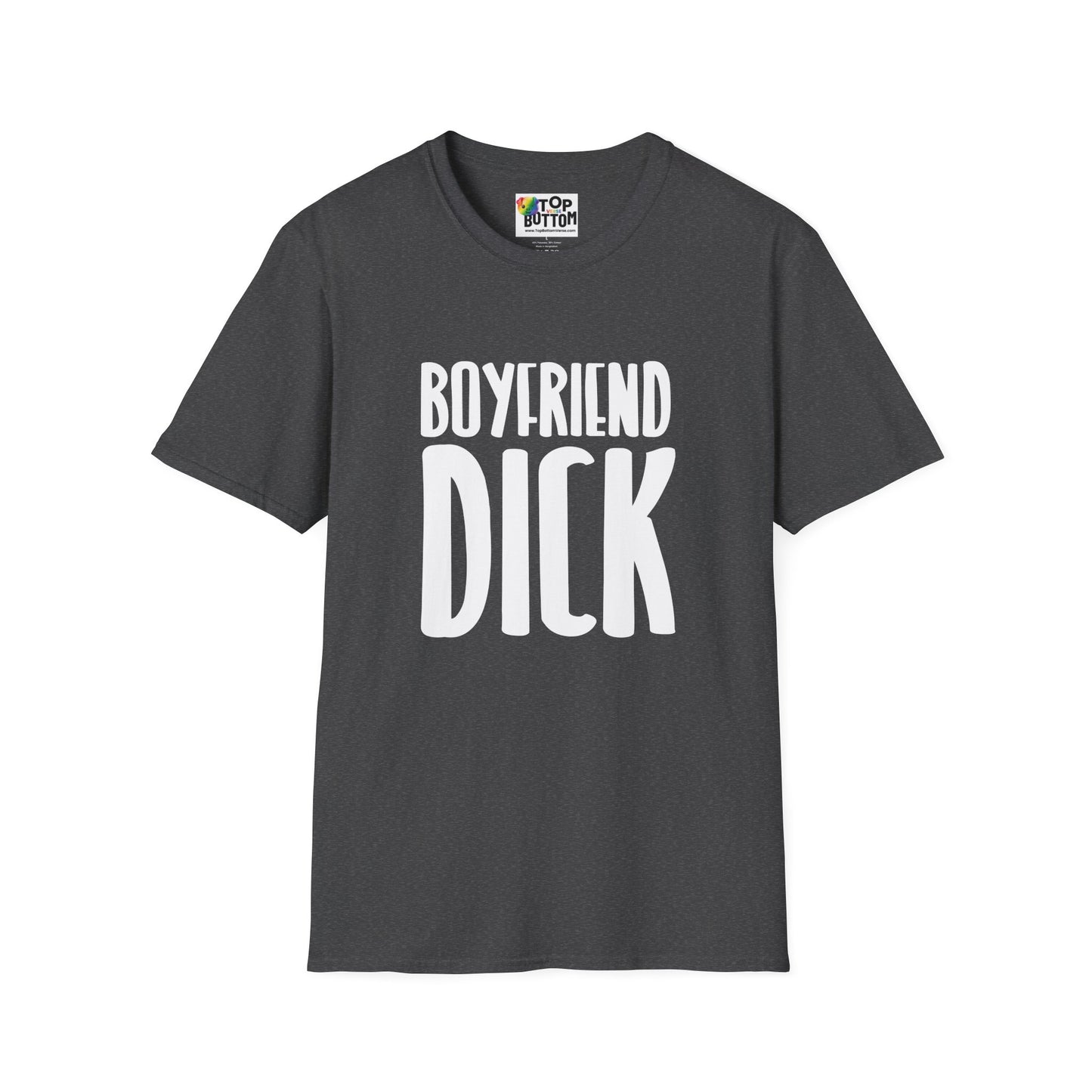 Boyfriend Dick T-Shirt