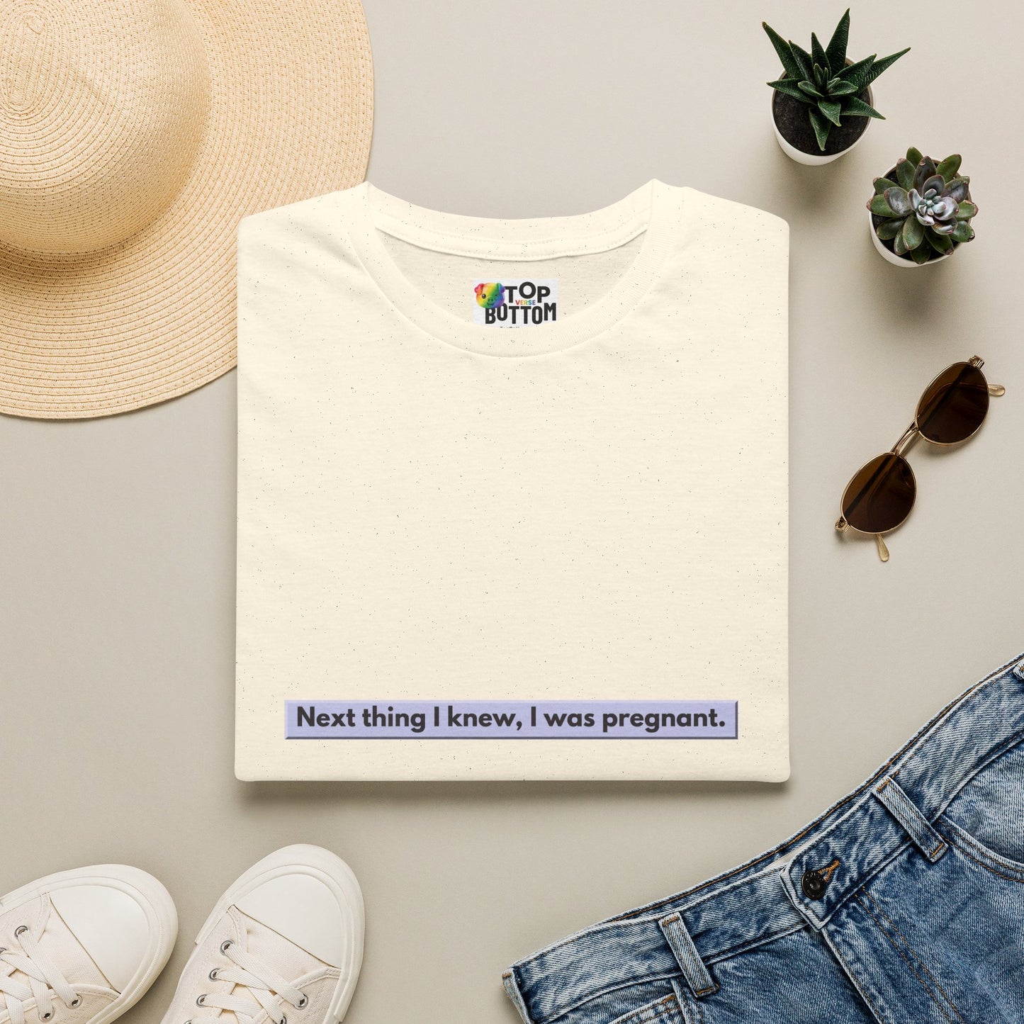 "Next thing I knew, I was pregnant." T-Shirt