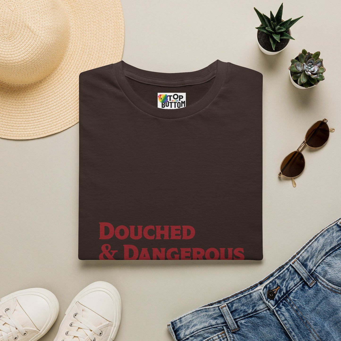 Douched & Dangerous T-Shirt