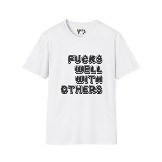Fucks Well With Others Graphic T‑Shirt