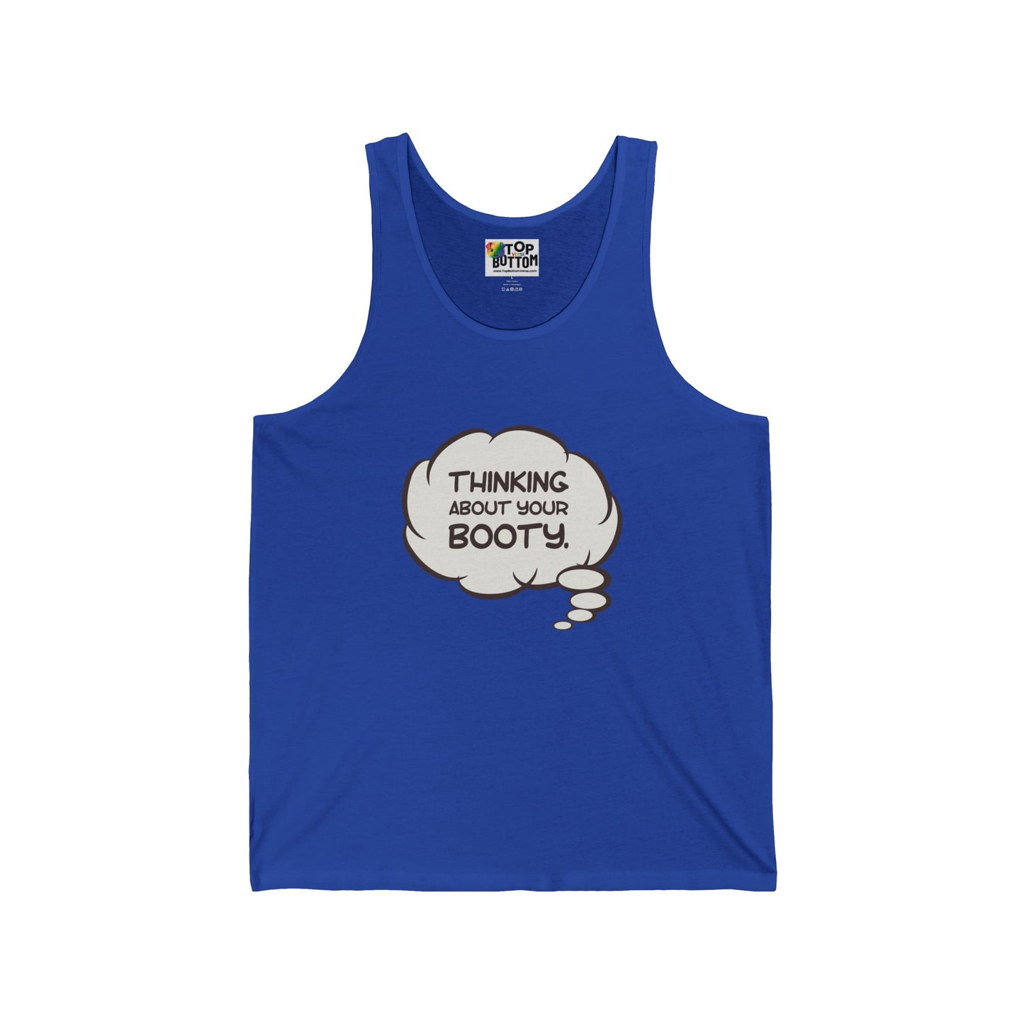 Thinking About Your Booty Tank Top