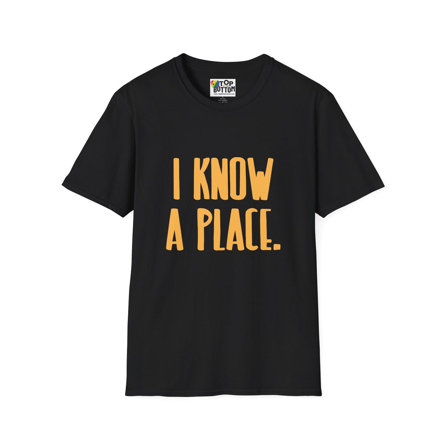 I Know A Place T‑Shirt