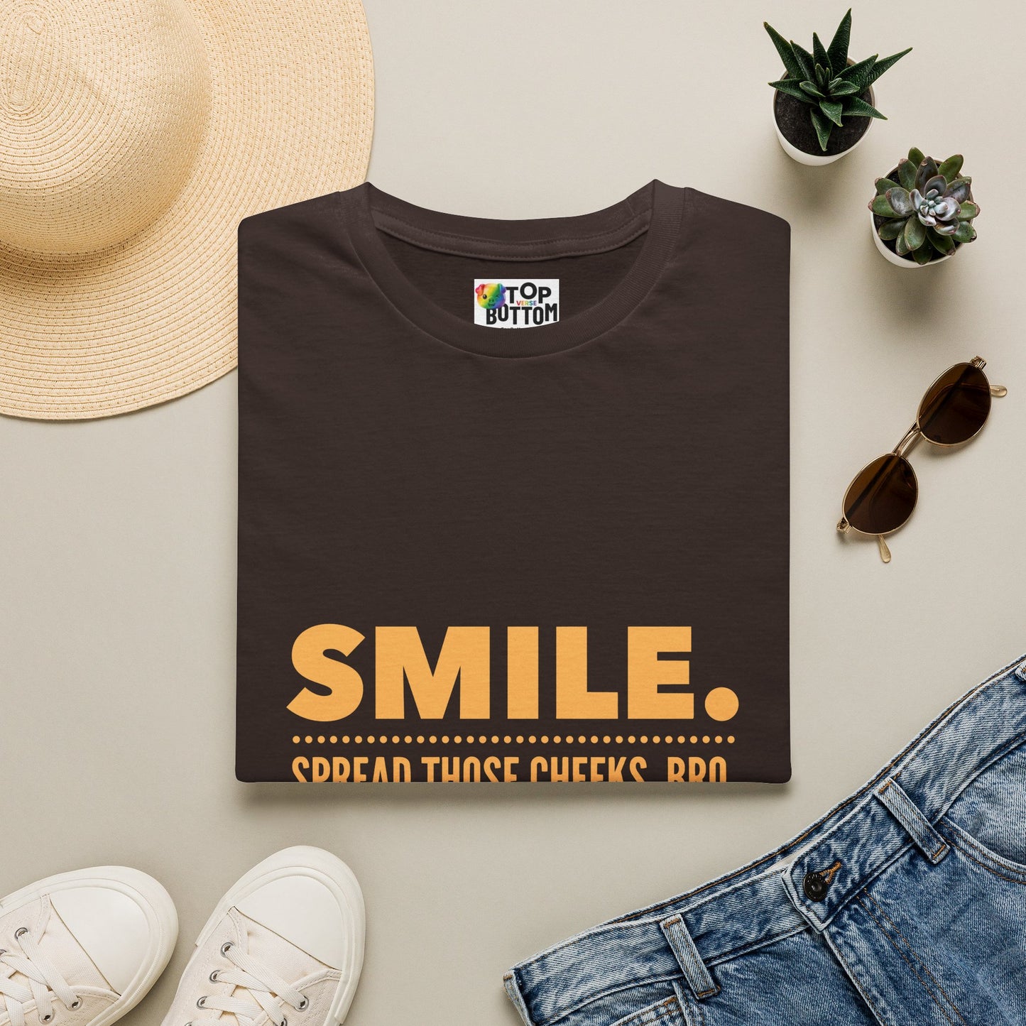Spread Those Cheeks, Bro T-Shirt